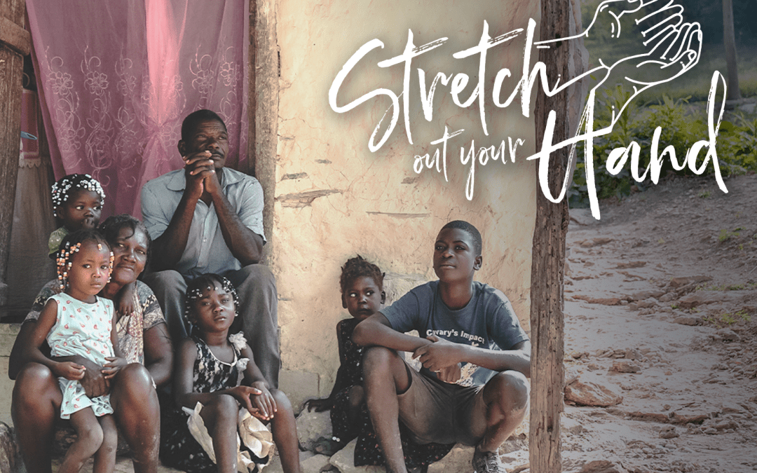 About Stretch Out Your Hand